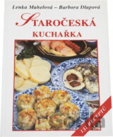 Staročeská kuchařka (131 receptů)