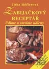 Zabijačkový receptář (Udíme a stavíme udírny)