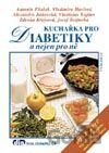 Kuchařka pro diabetiky a nejen pro ně