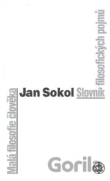 Malá filosofie člověka (Slovník filosofických pojmů)