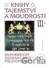 Knihy tajemství a moudrosti III (Mimobiblické židovské spisy - pseudepigrafy)
