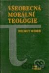 Všeobecná morální teologie