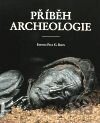 Příběh archeologie