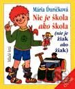 Nie je škola ako škola (nie je žiak ako žiak)