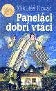 Paneláci - dobrí vtáci