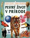 Pestrý život v prírode