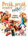 Prvák, prvák, vystrč rožky!