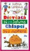 Dievčatá sú zo Saturna, chlapci sú z Jupitera