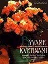 Bývame s kvetinami