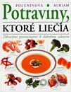 Potraviny, ktoré liečia