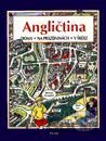 Angličtina doma, na prázdninách, v škole