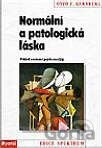 Normální a patologická láska