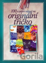 100 a jeden nápad na originální tričko