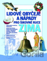 Lidové obyčeje a nápady pro šikovné ruce - Zima