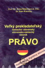 Veľký prekladateľský nemecko-slovenský a slovensko-nemecký slovník - Právo