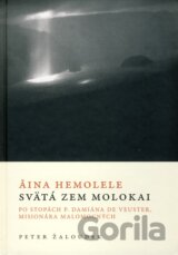 Áina Hemolele - Svätá zem Molokai