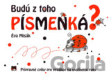 Budú z toho písmenká?