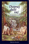 Dopraj duši raj