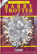 Barry Trotter a márna sláva