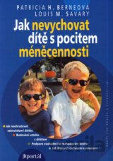 Jak nevychovat dítě s pocitem méněcennosti