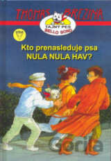 Kto prenasleduje psa Nula Nula Hav?