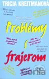 Problémy s frajerom