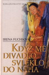 Když mě divadlo svléklo do naha