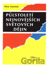 Půlstoletí nejnovějších světových dějin
