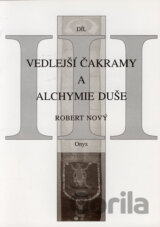Vedlejší čakramy a alchymie duše III