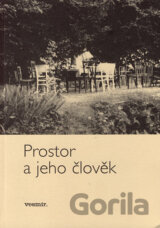 Prostor a jeho člověk