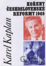 Kořeny československé reformy 1968