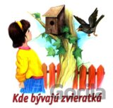 Kde bývajú zvieratká