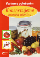 Konzervujeme ovocie a zeleninu
