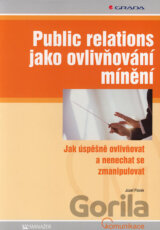 Public relations jako ovlivňování mínění