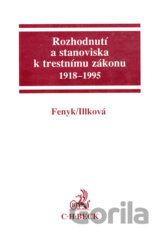 Rozhodnutí a stanoviska k trestnímu zákonu 1918 - 1995
