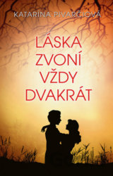 Láska zvoní vždy dvakrát