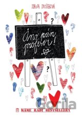 Áno, pán profesor!