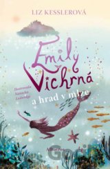 Emily Vichrná a hrad v mlze