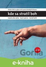 Kde sa stratil Boh