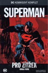 Superman - Pro zítřek 1