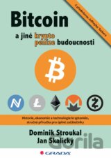Bitcoin a jiné kryptopeníze budoucnosti
