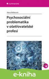 Psychosociální problematika v ošetřovatelské profesi