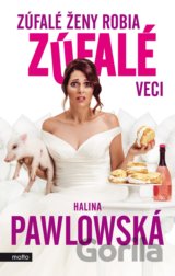 Zúfalé ženy robia zúfalé veci
