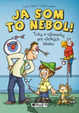Ja som to nebol!