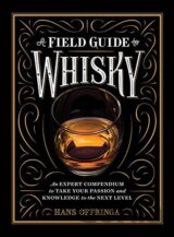 A Field Guide to Whisky