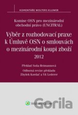 Výběr z rozhodovací praxe k Úmluvě OSN o smlouvách o mezinárodní koupi zboží (2012)