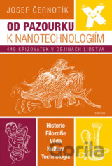 Od pazourku k nanotechnologiím