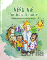 Veru nie tak ako u zbojníkov