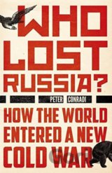 Who Lost Russia?