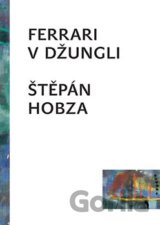 Ferrari uprostřed džungle